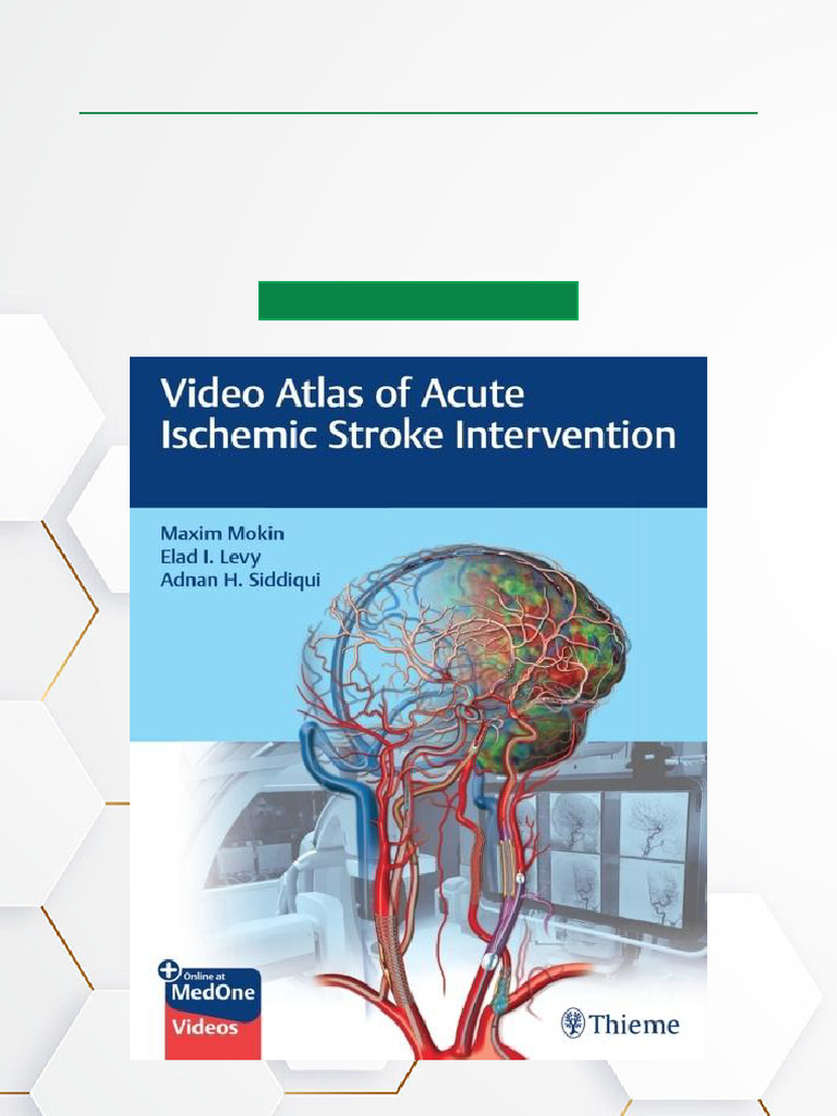 Video Atlas of Acute Ischemic Stroke Intervention, 1st Edition Full ...