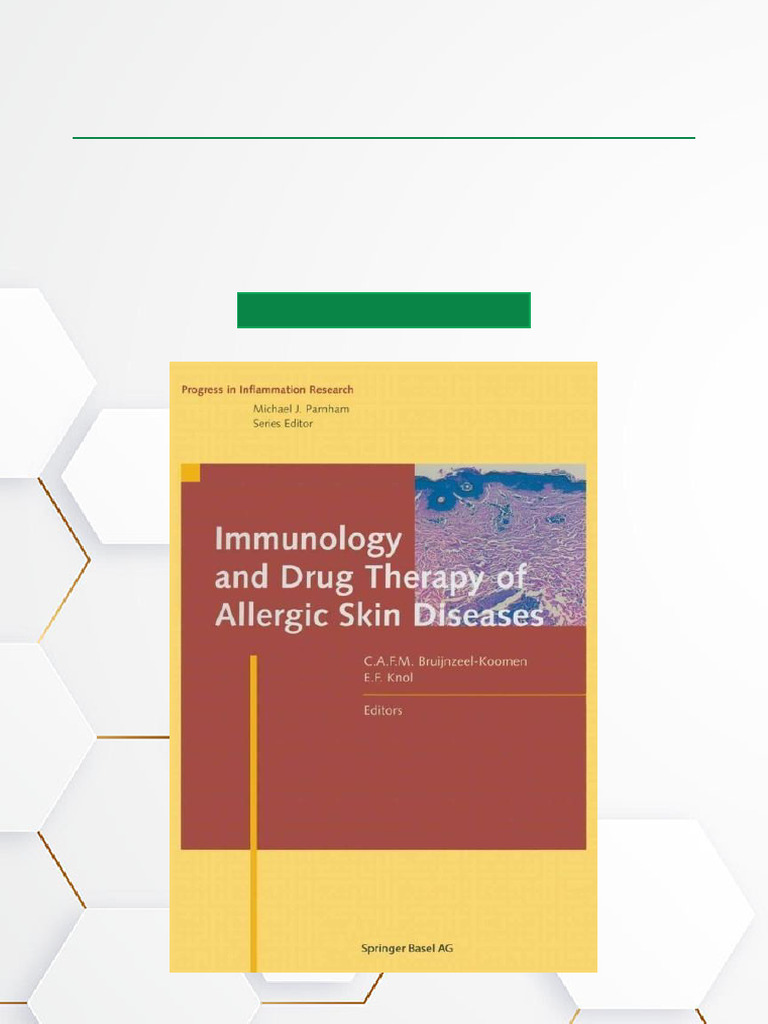 Immunology and Drug Therapy of Allergic Skin Diseases, 1st Edition Full ...