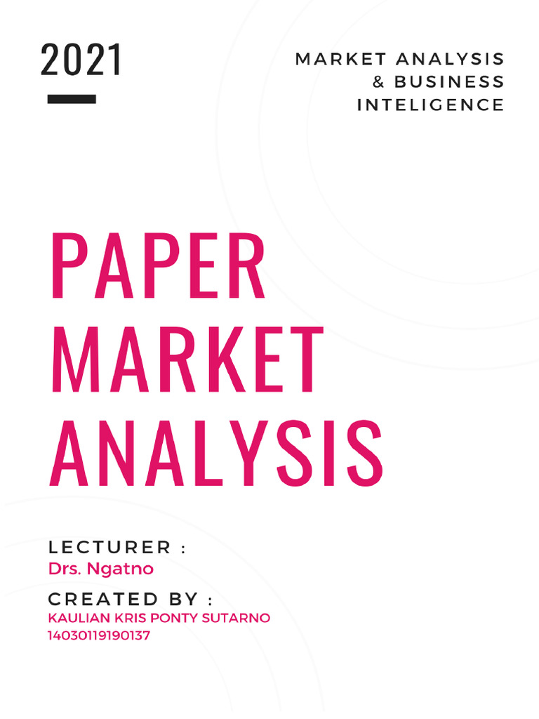 Market Analysis Paper - Kaulian - 14030119190137 | PDF | Market ...