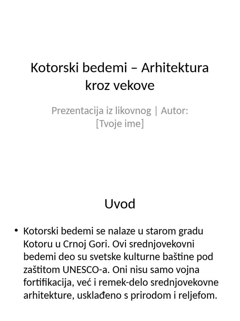 Kotorski Bedemi Prezentacija | PDF