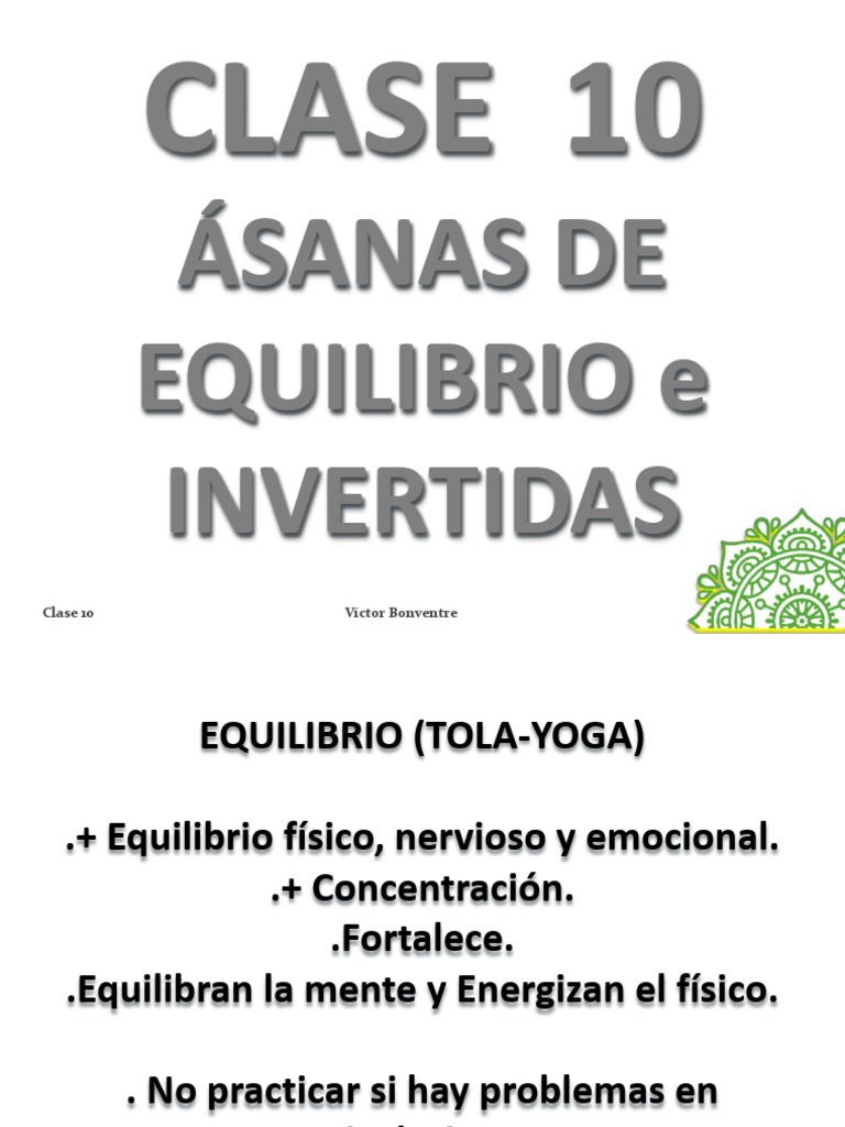 Clase 10: Ásanas de Equilibrio E Invertidas | PDF | Tobillo | Pie