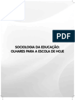 Sociologia Da Educacao-Olhares para A Escola de Hoje