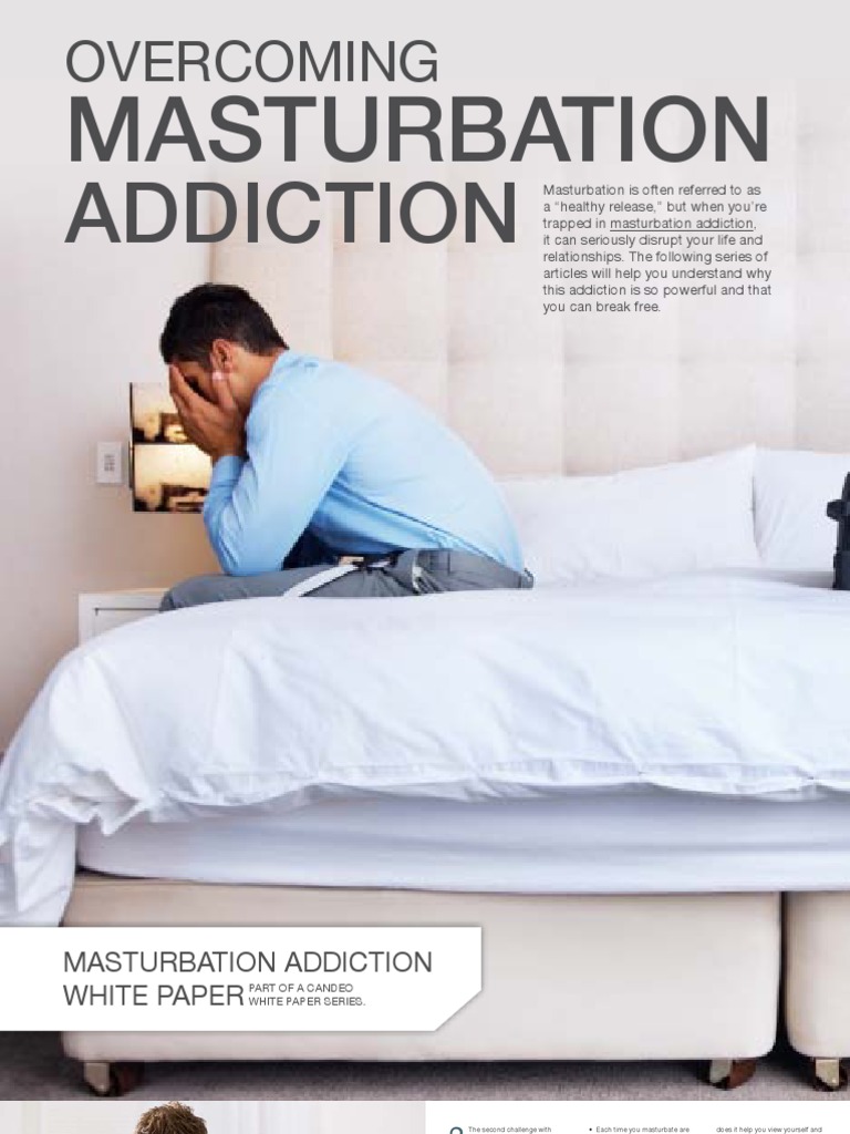 Masturbation Addiction White Paper Pdf Masturbation Human Sexual Activity