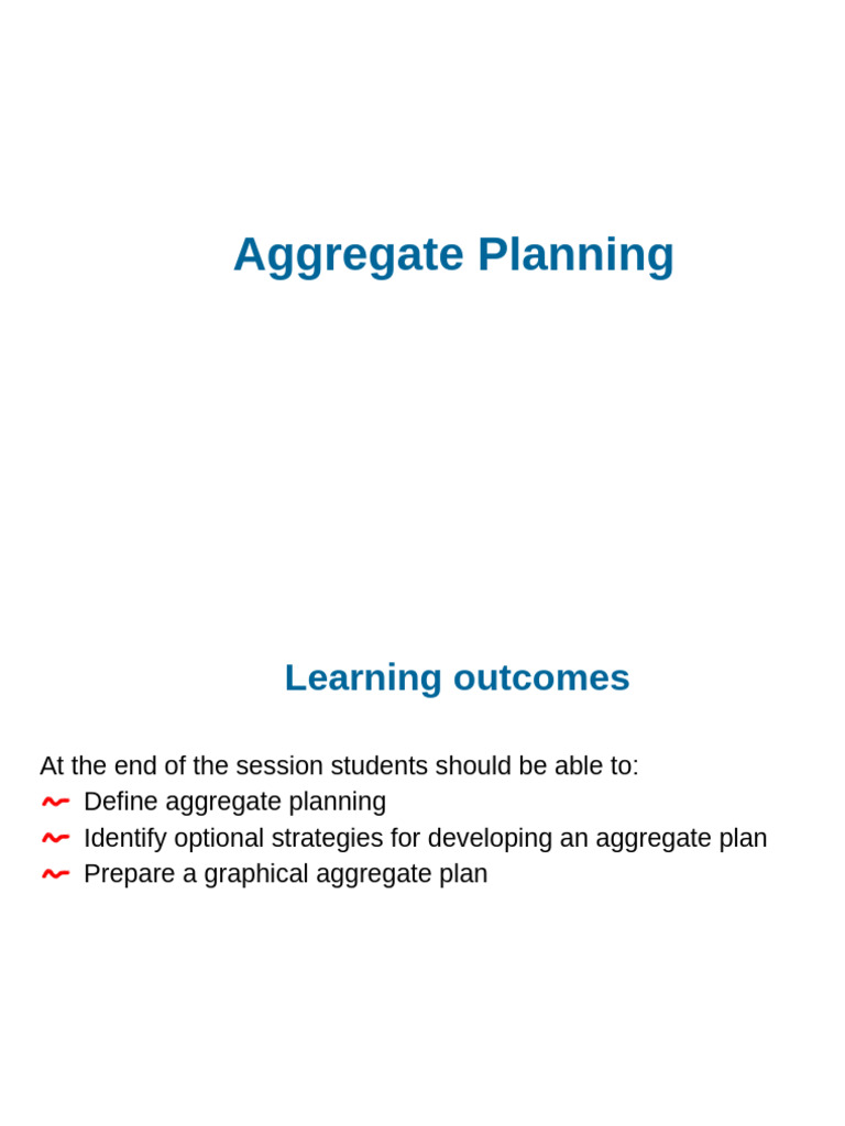 Lecture 7 - Aggregate Planning(s) | PDF | Demand | Labour Economics
