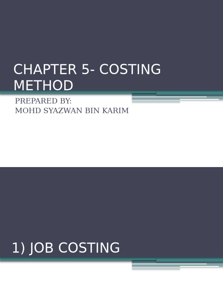 Chapter 5 - Costing Method | PDF | Cost | Cost Of Goods Sold