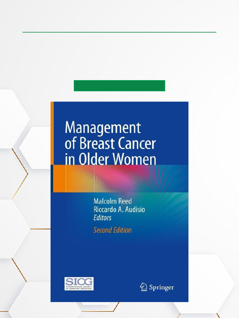 Management of Breast Cancer in Older Women 2nd Edition ISBN 3030118746 ...