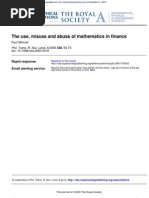 The Use, Misuse and Abuse of Mathematics in Finance (1)