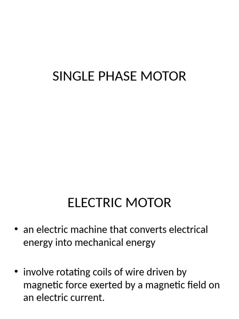 Single Phase Motor Overview and Types | PDF | Electric Motor ...