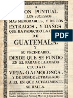 Razon Puntual de Los Sucesos Mas Memorables y de Los Extragos y Daños Que Ha Padecido La Ciudad de Guatemala