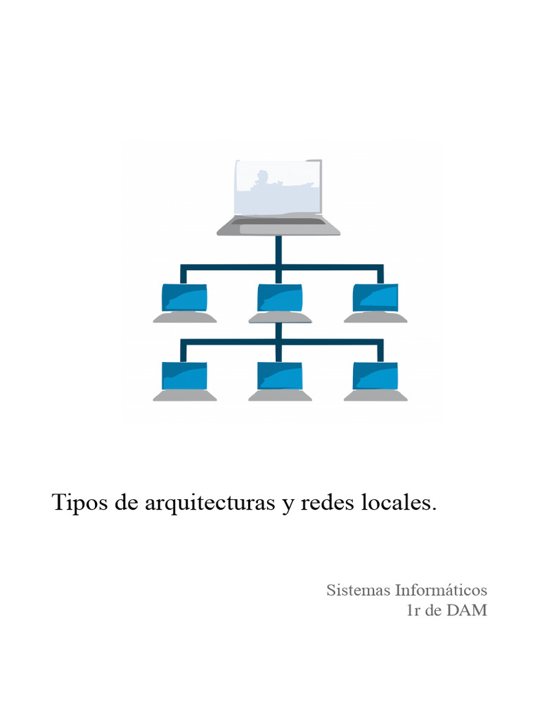 Tipos de Arquitecturas de Redes Locales | PDF | Red de computadoras ...