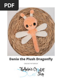 Dragonfly Patterns - Plush and Medium Weight Yarn