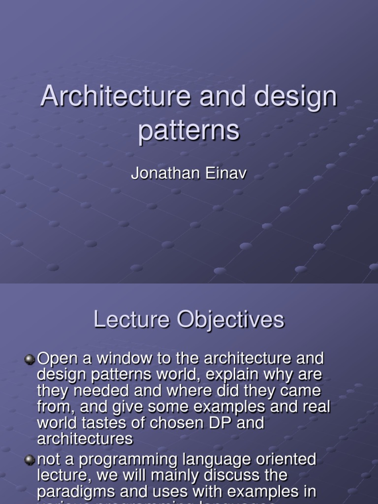 Architecture and Design Patterns | PDF