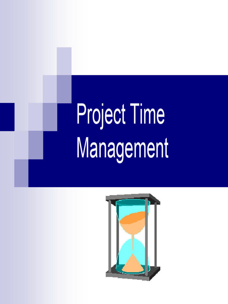 Project Time Management - Dec 2 - 3 | PDF