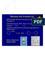 Benzene and Aromaticity Benzene and Aromaticity: Cyclic Structure: Cyclic Structure: Kekulé 1865 Kekulé 1865