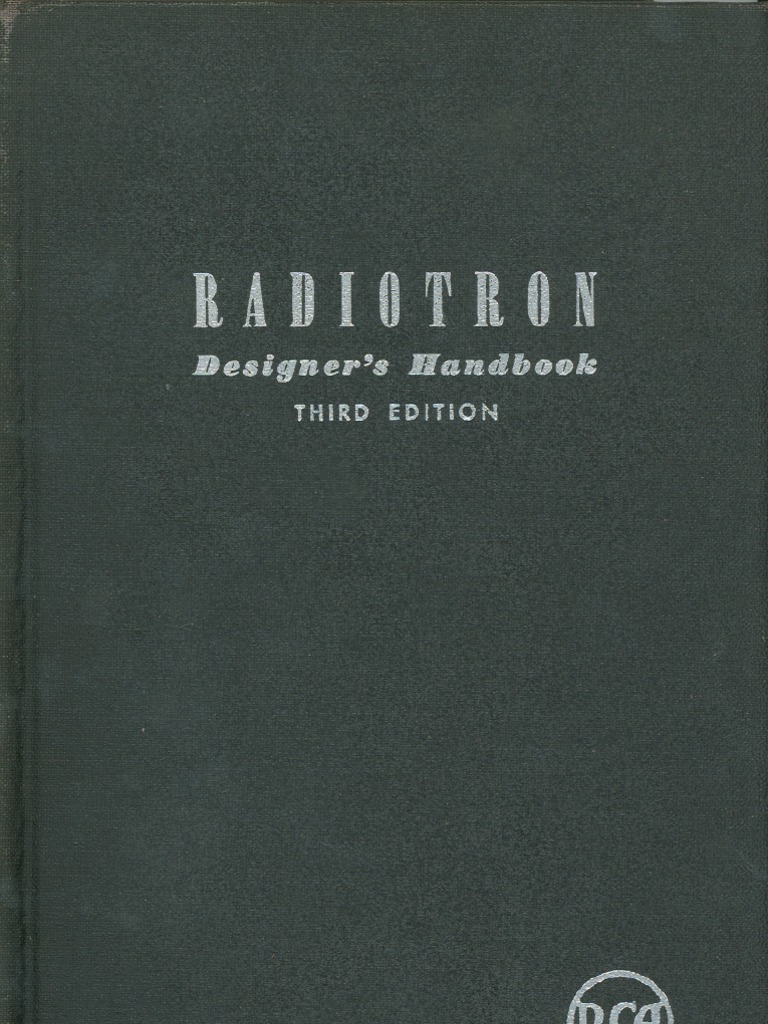 Radiotron Designer's Handbook, Third Edition | PDF