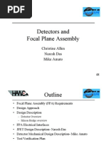 Detectors and Focal Plane Assembly: Christine Allen Naresh Das Mike Amato