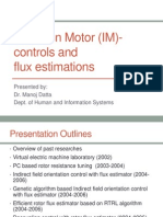 Induction Motor (IM) - Controls and Flux Estimations: Presented By: Dr. Manoj Datta Dept. of Human and Information Systems