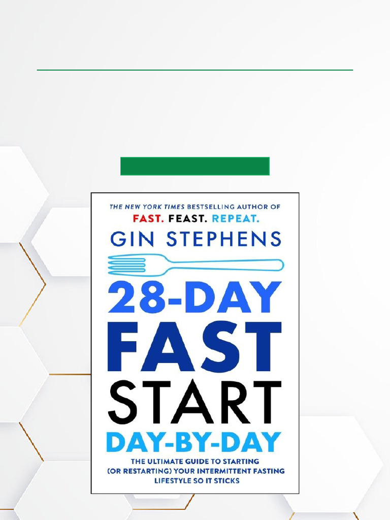 28 Day FAST Start Day by Day The Ultimate Guide to Starting