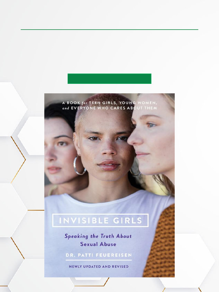 Invisible Girls The Truth About Sexual Abuse, 3rd Edition ISBN ...