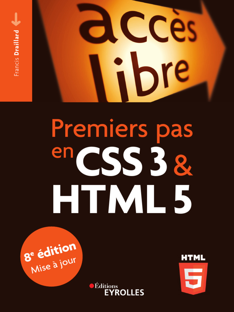 CSS3 et HTML5 : Guide Pratique Complet | PDF | Html | HTML5