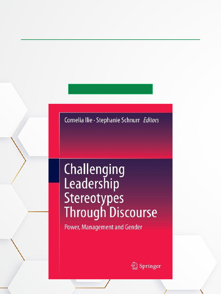 Challenging Leadership Stereotypes Through Discourse Power, Management ...