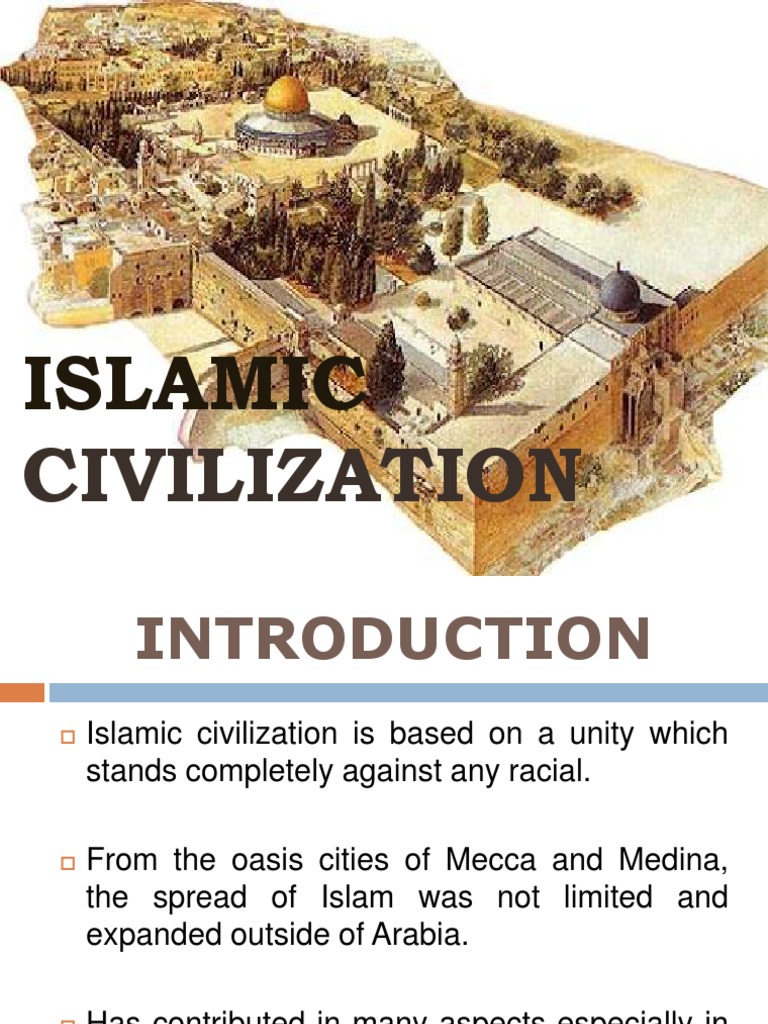 Overview of Islamic Civilization's Impact | PDF | Caliphate | Medina
