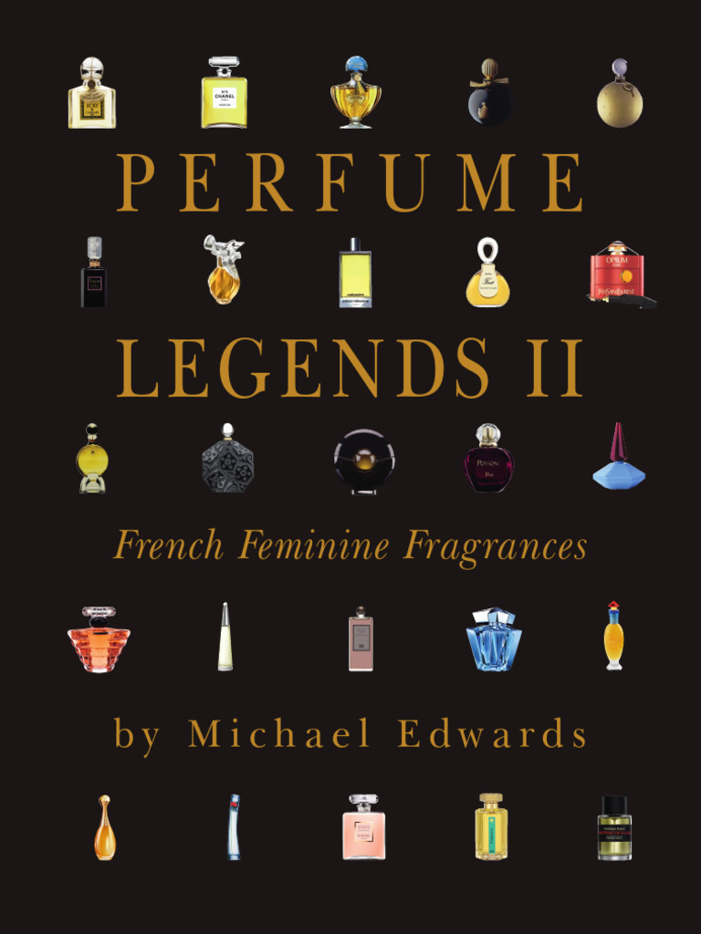Perfume Legends II: French Fragrances | PDF | Perfumery | Perfume