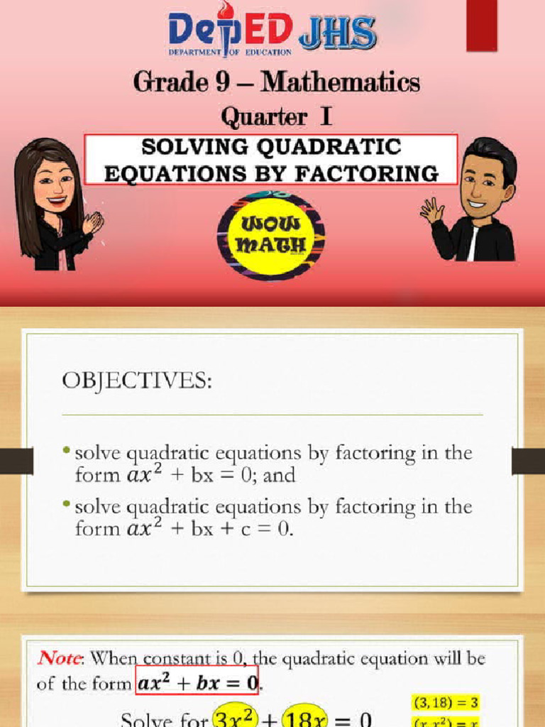 MATH9Q1 - Lesson 3 Solving Quadratic Equations by Factoring (WowMath) | PDF