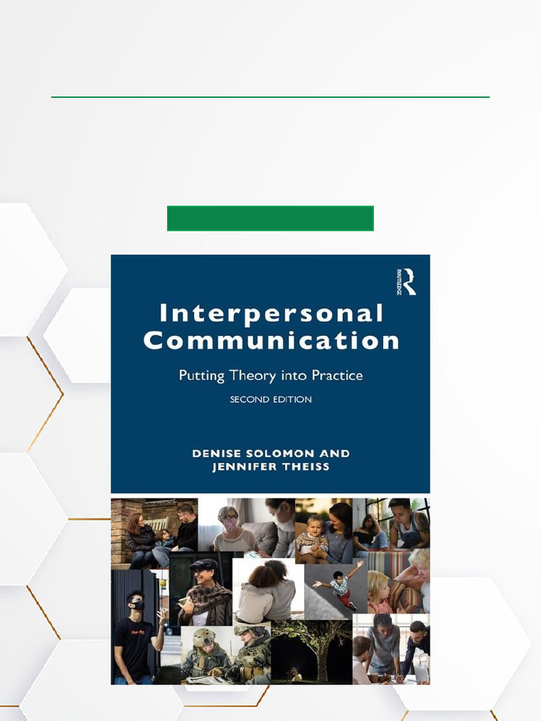 Interpersonal Communication Putting Theory Into Practice 2nd Edition ...