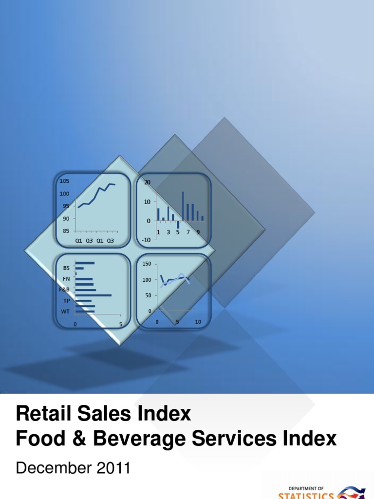 Retail Sales Index Food & Beverage Services Index: December 2011 | PDF ...