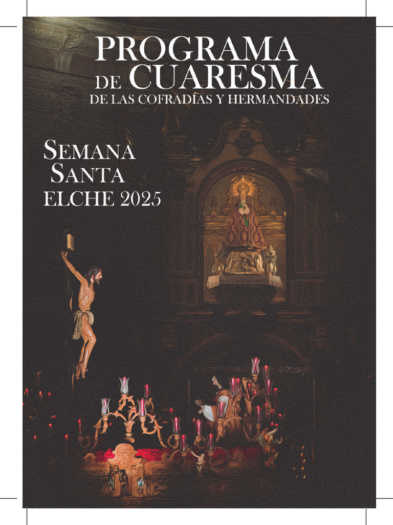 Programa Semana Santa Elche 2025 | PDF | eucaristía | María, madre de Jesús