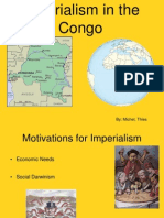 Imperialism in The Congo: By: Michel, Thies