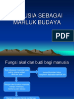 2.manusia Sebagai Mahluk Budaya