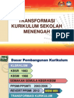 Transformasikurikulumsekolahmenengah KSSM 111212035514 Phpapp02