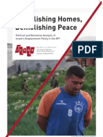 Demolishing Homes Demolishing Peace: Political and Normative Analysis of Israel's Displacement Policy in The OPT