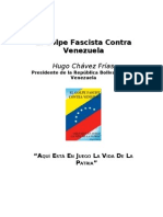 Chavez, Hugo - El Golpe Fascista Contra Venezuela