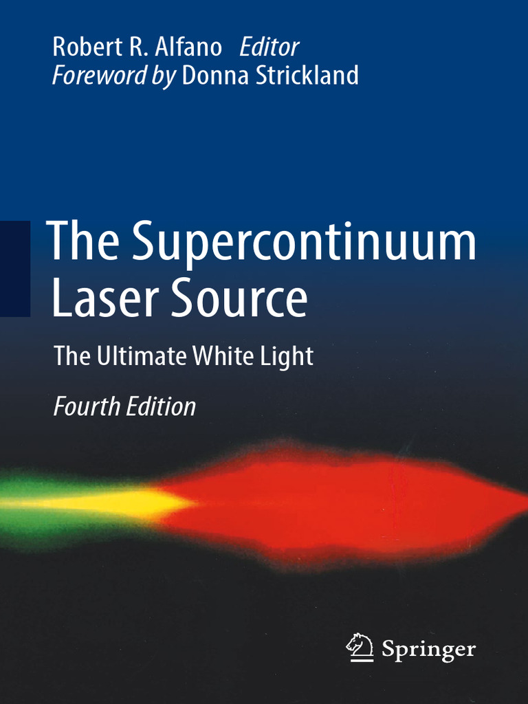 Supercontinuum Laser Source Overview | PDF | Ultrashort Pulse ...