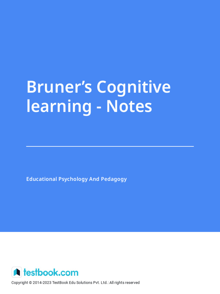 Bruner's Cognitive Learning Theory Explained | PDF | Educational ...