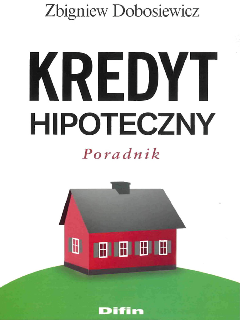 Dobosiewicz Z. - Kredyt Hipoteczny | PDF