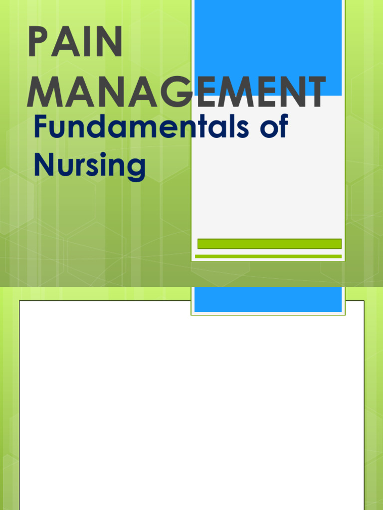 Pain Management in Nursing Fundamentals | PDF | Pain | Chronic Pain