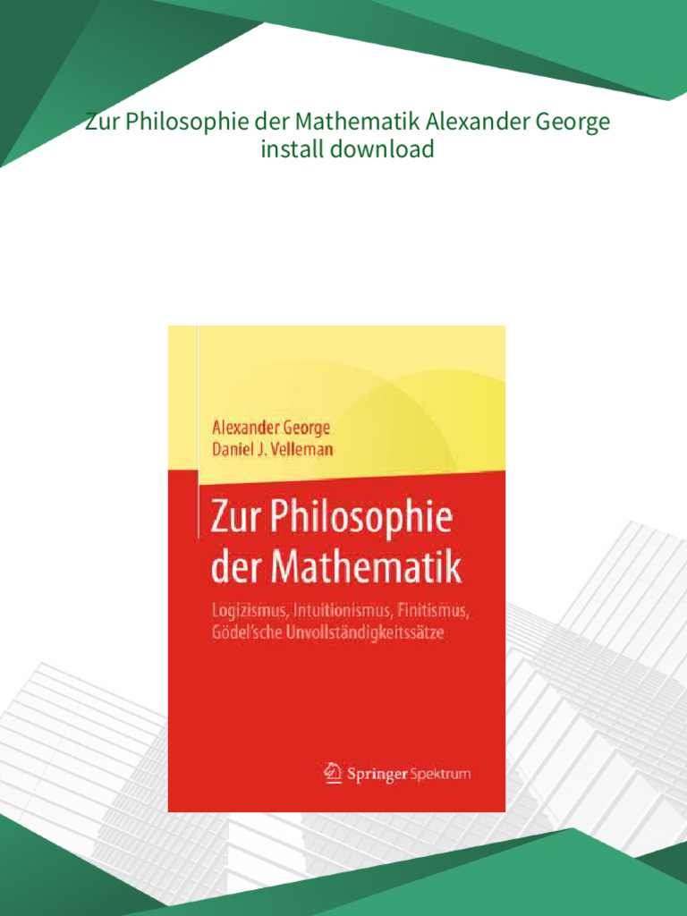 Zur Philosophie Der Mathematik Alexander George Install Download | PDF