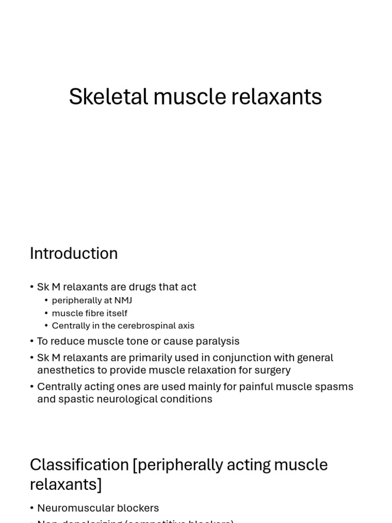 Skeletal Muscle Relaxants | PDF | Neuromuscular Junction | Drugs Acting ...
