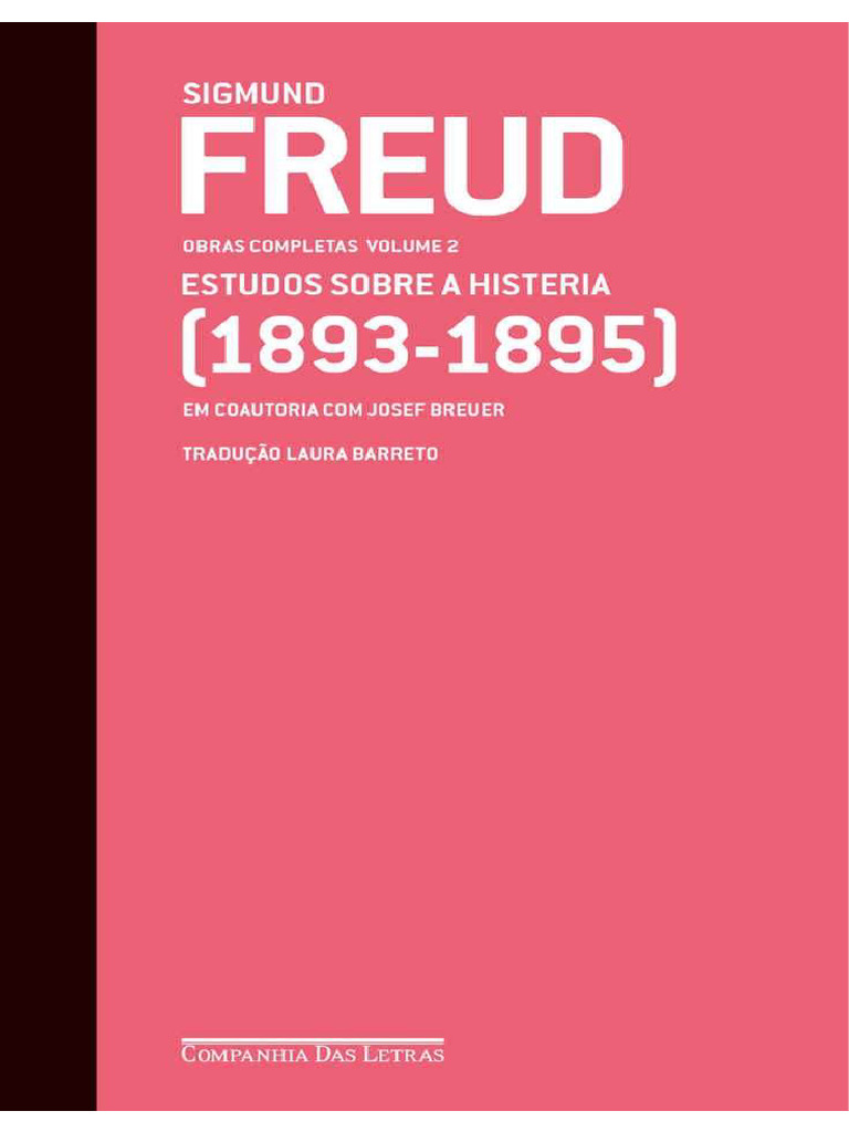 Freud (1893-1895) - Obras Completas Volume 2: Estudos Sobre A Histeria ...
