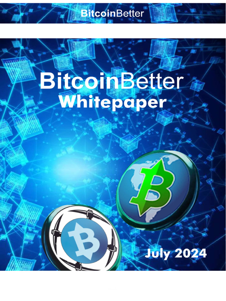 BitcoinBetter: Revolutionizing BTC Use | PDF | Bitcoin | Cryptocurrency