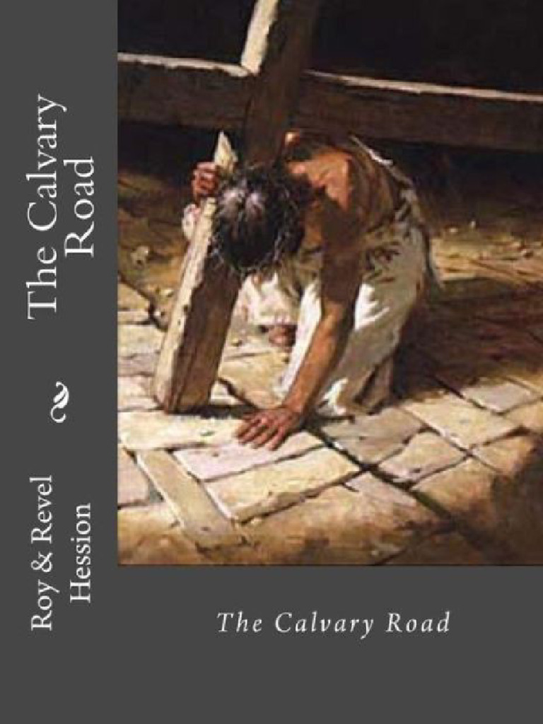 The Calvary Road: A Path to Revival | PDF | Jesus | Sin
