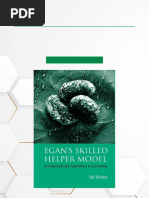 Egan's Skilled Helper Model Overview | PDF | Brainstorming | Goal