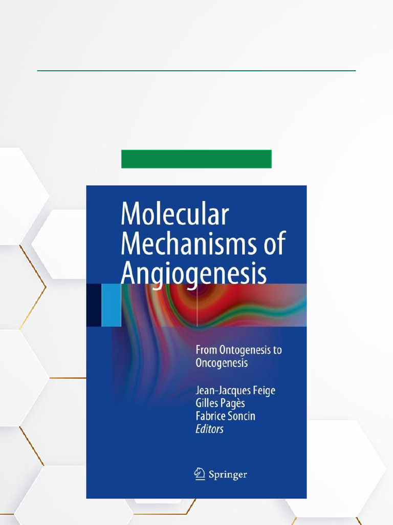 Molecular Mechanisms of Angiogenesis From Ontogenesis To Oncogenesis ...