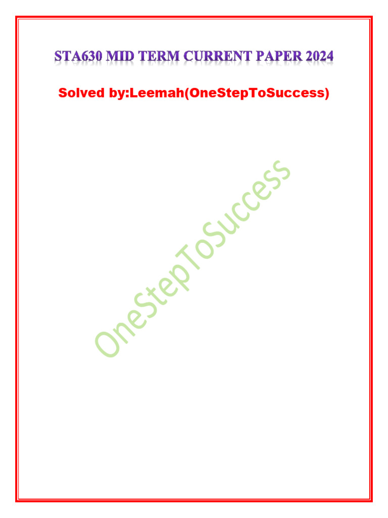 STA630 MID Term Current Paper 2024 by OneStepToSucceas | PDF | Level Of ...
