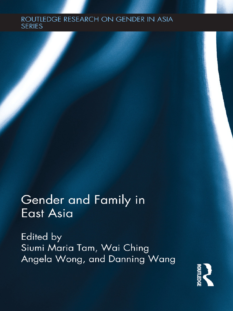 Gender and Family in East Asia | PDF | Family | East Asia