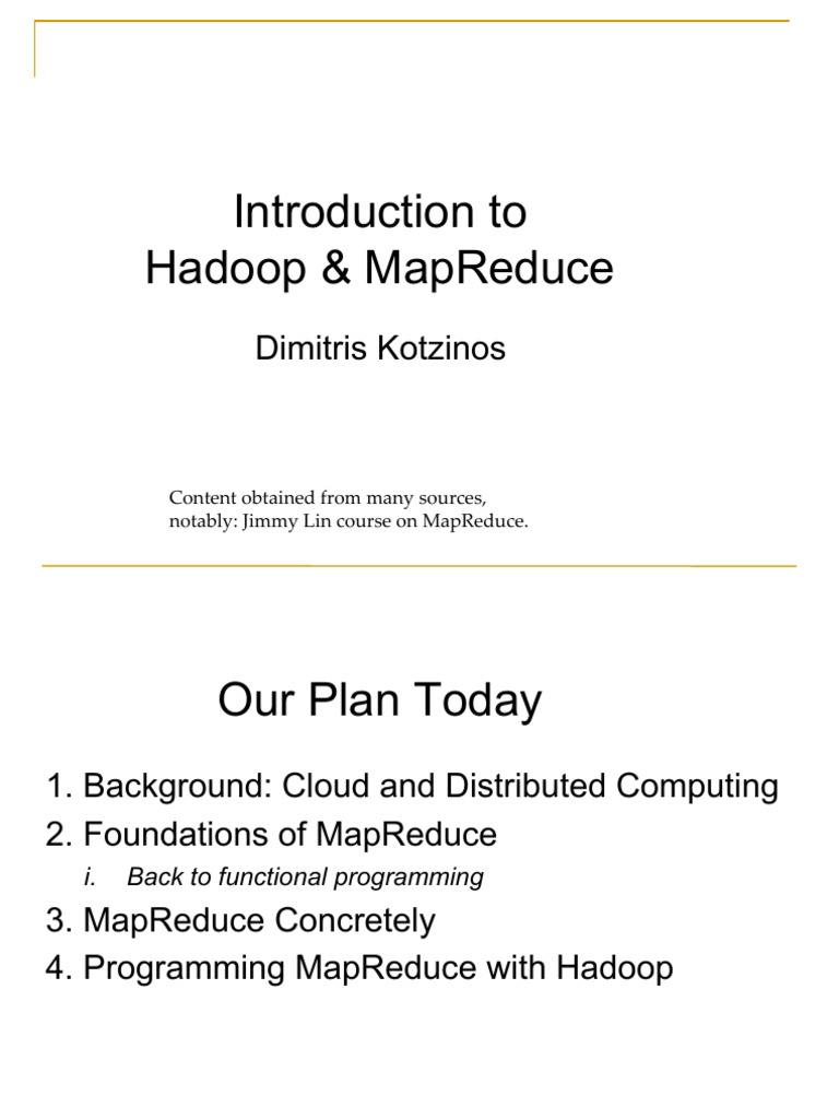 Introduction to Hadoop & MapReduce | PDF | Apache Hadoop | Map Reduce